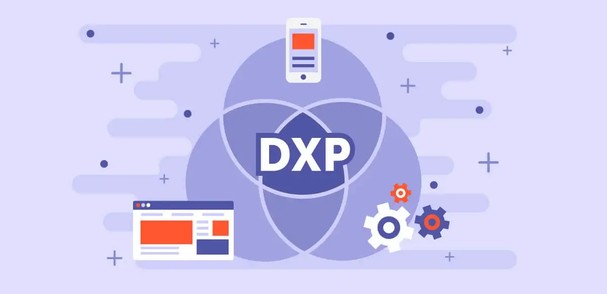Introducción a las Digital Experience Platforms (DXP)